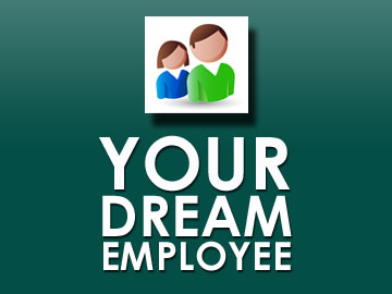 Your Dream Employee